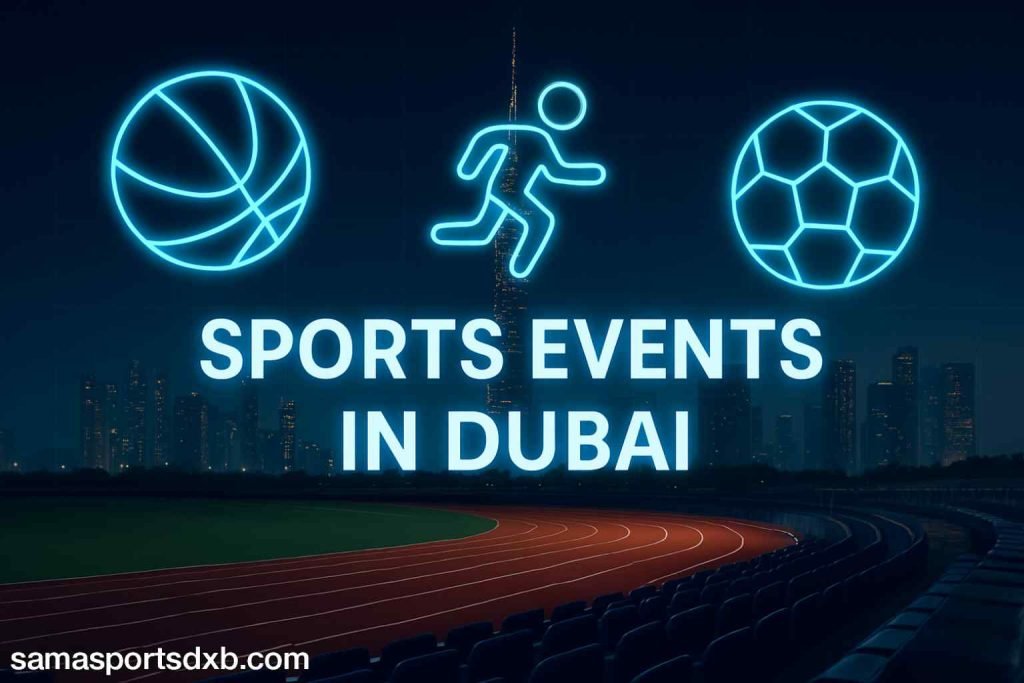 Sports Events in Dubai